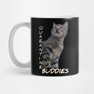 Quarantine Buddies Mug